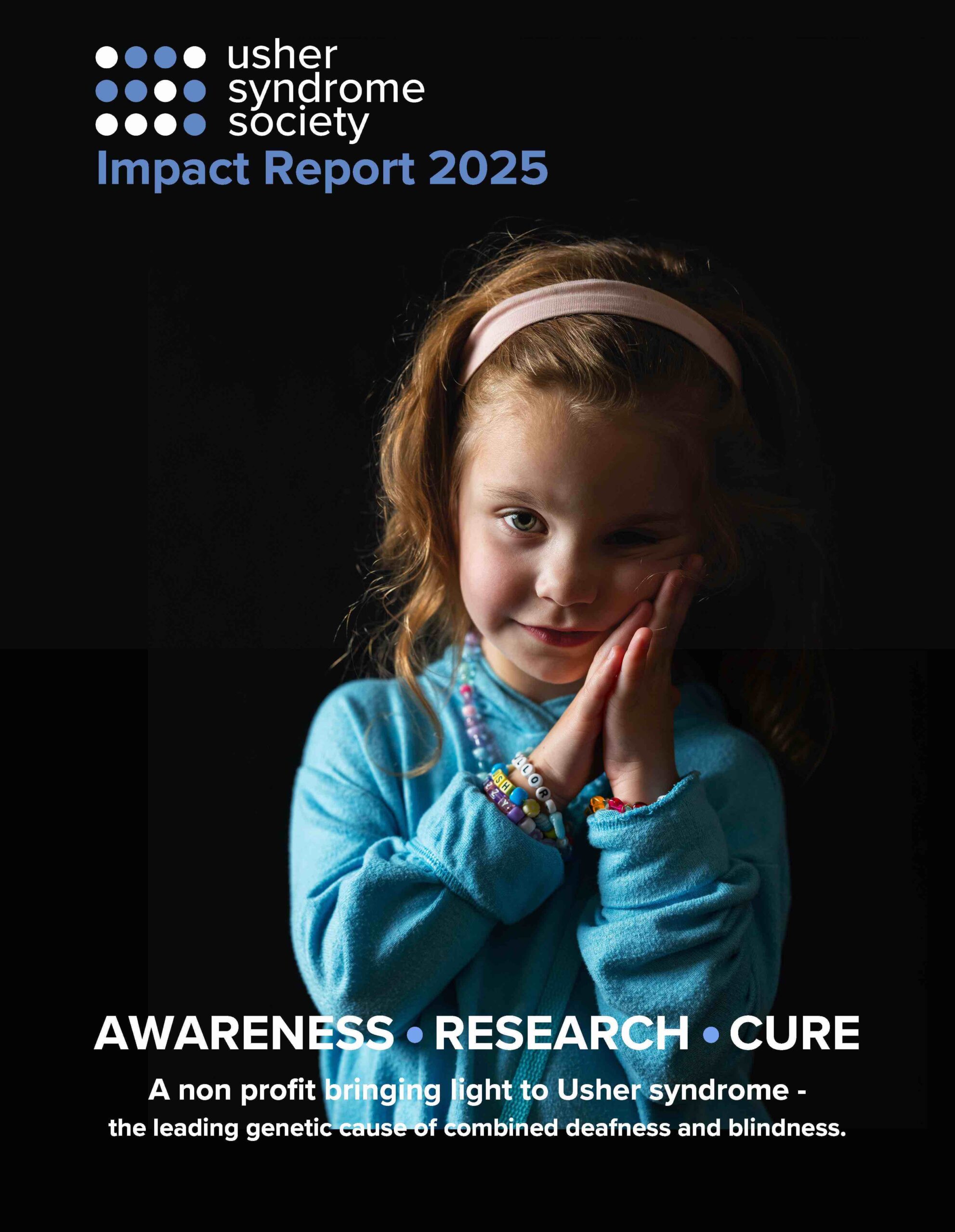 Cover Page of the Usher Syndrome Society 2025 Impact Report. The cover features a portrait of a little girl from our Shine a Light on Usher Syndrome Exhibit.